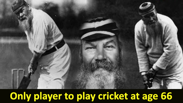 WG Grace- Only player to play cricket at age of 66