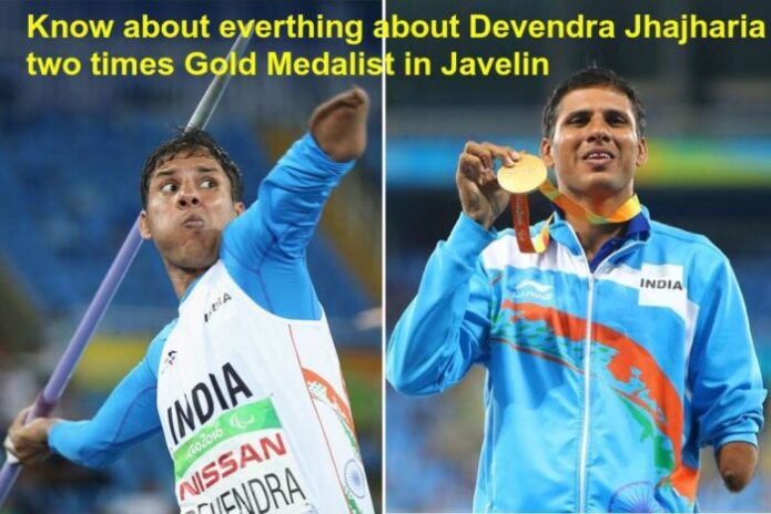 Devendra jhajhari, two times gold medalist in Javelin