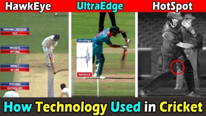 What is HawkEye, Hotspot and ultraedge in cricket