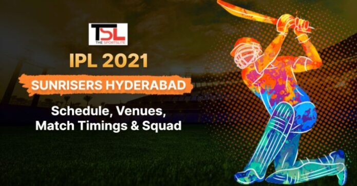 Sunrisers Hyderabad Schedule