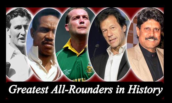 Top 10 Greatest All Rounders of all time