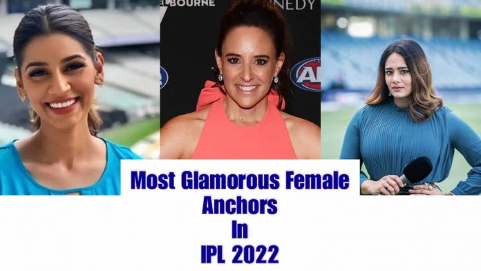 Most glamorous female anchors in IPL 2022