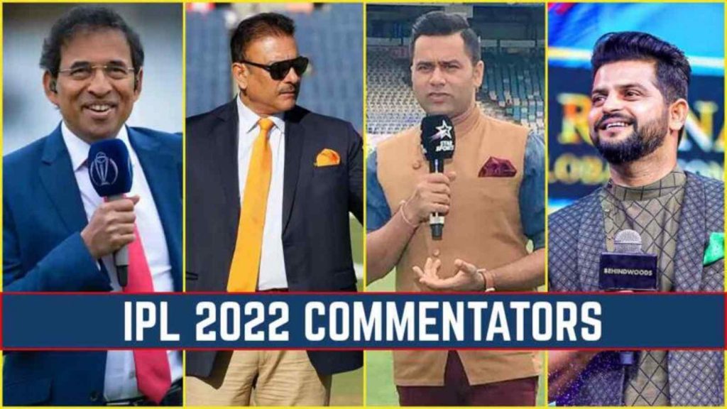 IPL 2022 Commentators