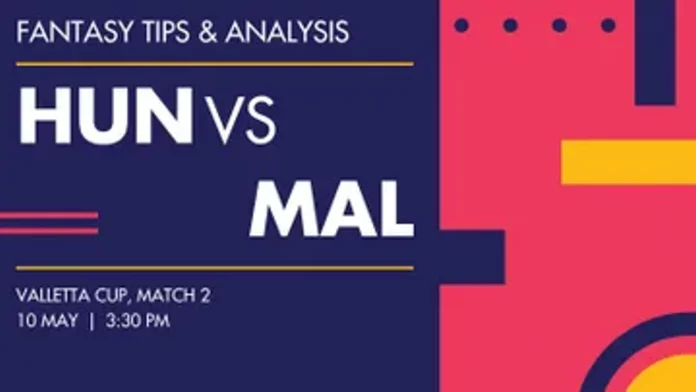 HUN vs MAL Dream11 Captain & Vice-Captain, Match Prediction, Fantasy Cricket Tips, Playing XI, Pitch report and other updates