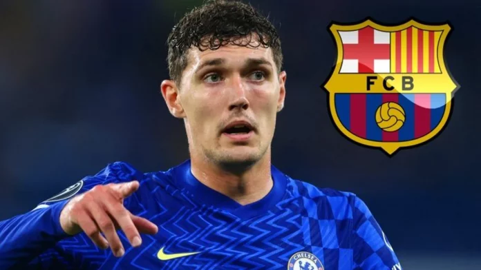 Andreas Christensen favours move to FC Barcelona after rejecting Chelsea contract extension