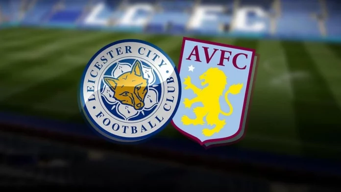 Leicester City vs Aston Villa, Prediction, H2H, Team Betting Odds, and Team News- Premier League 2022/23