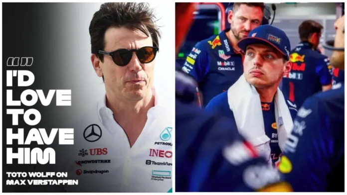 “I would love to have Max Verstappen in a Mercedes!” Toto Wolff’s unfiltered statement shocks F1